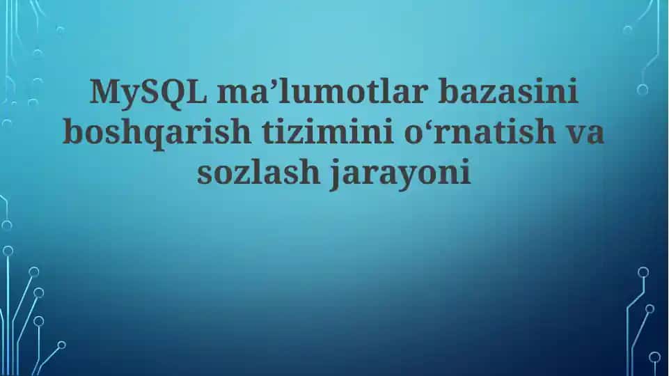 MySQL ma’lumotlar bazasini boshqarish jarayoni