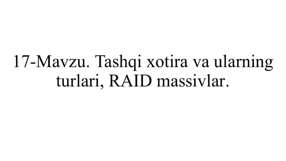 Tashqi xotira va ularning turlari, RAID massivlar