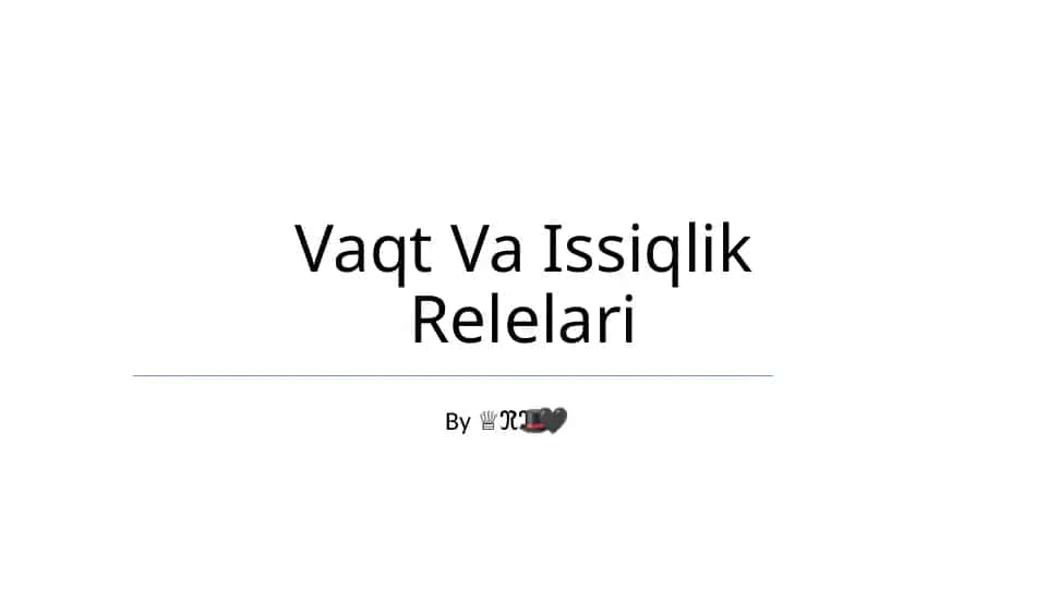 Vaqt Va Issiqlik Relelari
