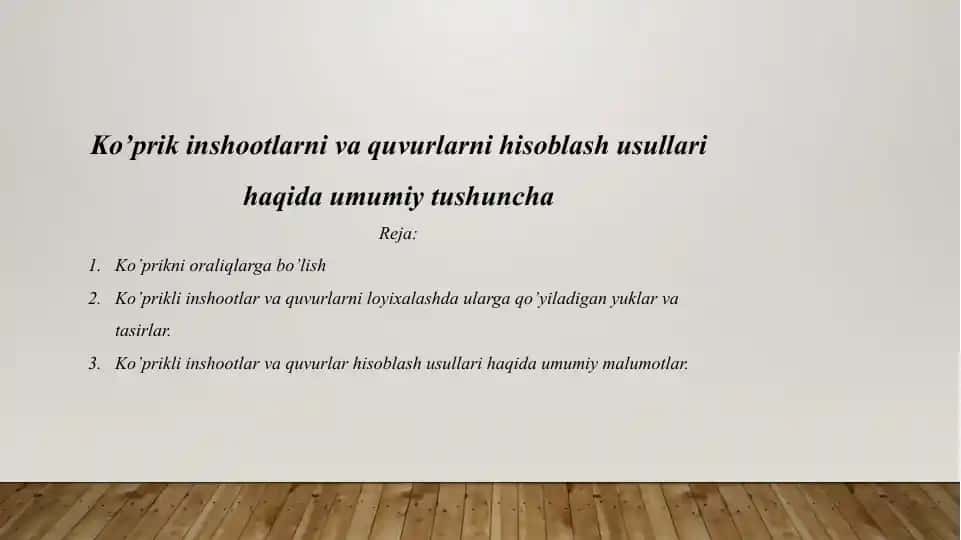 Ko’prikinshootlarni va quvurlarni hisoblash usullari haqida umumiy tushuncha