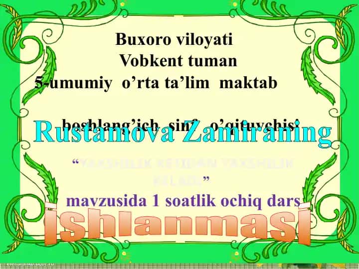 "YAXSHILIK KETIDAN YAXSHILIK KELADI" mavzusidagi ta'lim-ma'ruzalar to'plami