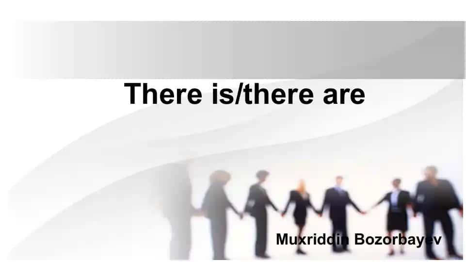 There is / There are