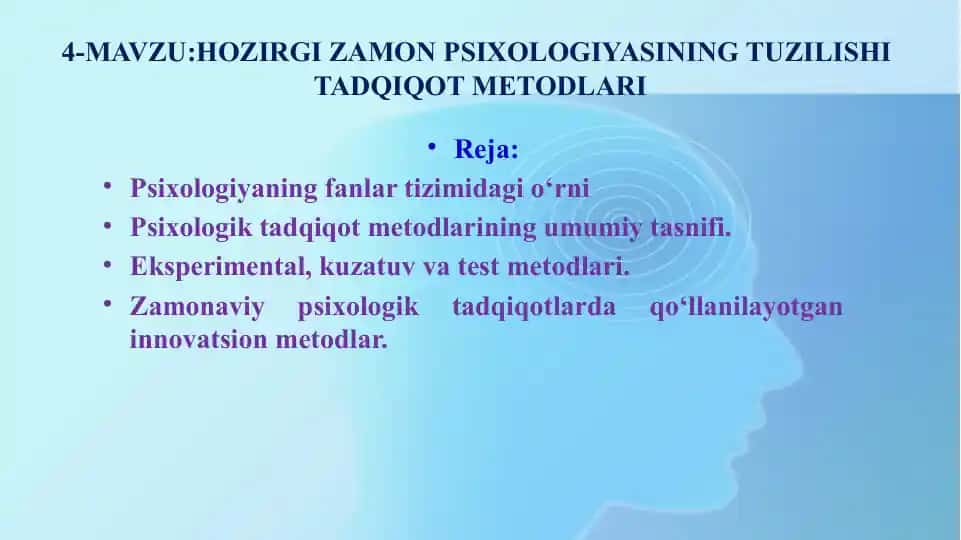 HOZIRGI ZAMON PSIXOLOGIYASI TADQIQOT METODLARI