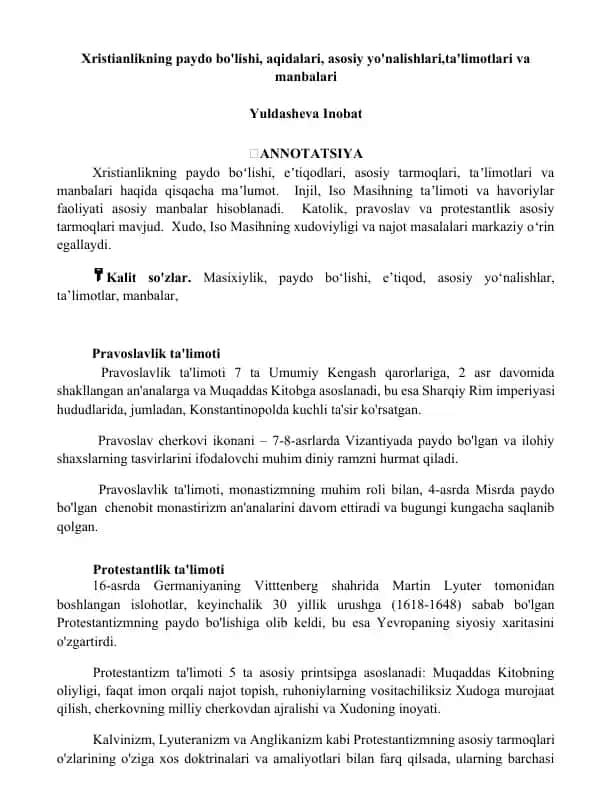 Xristianlikning paydo bo‘lishi, aqidalari, asosiy yo‘nalishlari, ta’limotlari va manbalari