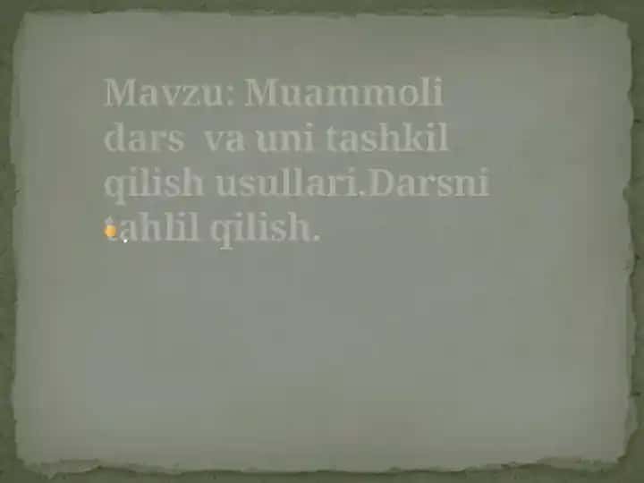 Muammoli dars o'qitish