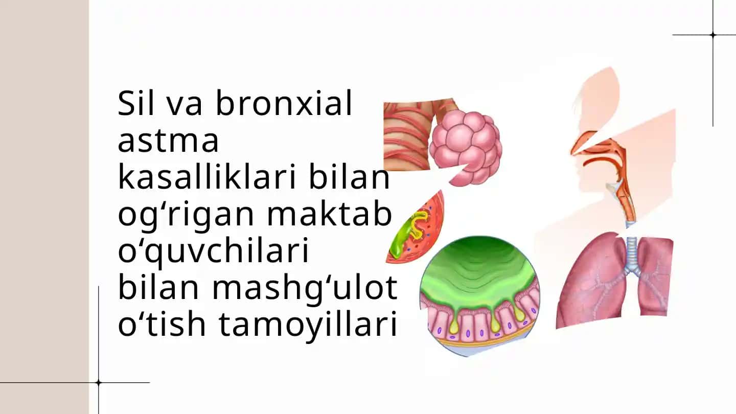 Sil va bronxial astma kasalliklari bilan og‘rigan maktab o‘quvchilari bilan mashg‘ulot o‘tish tamoyillari