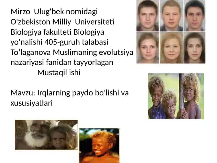 Mustaqil ishi - Irqlarning paydo bo'lishi va xususiyatlari