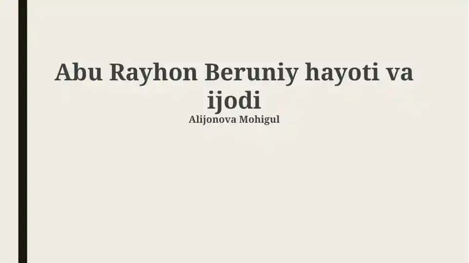 Abu Rayhon Beruniy hayoti va ijodi