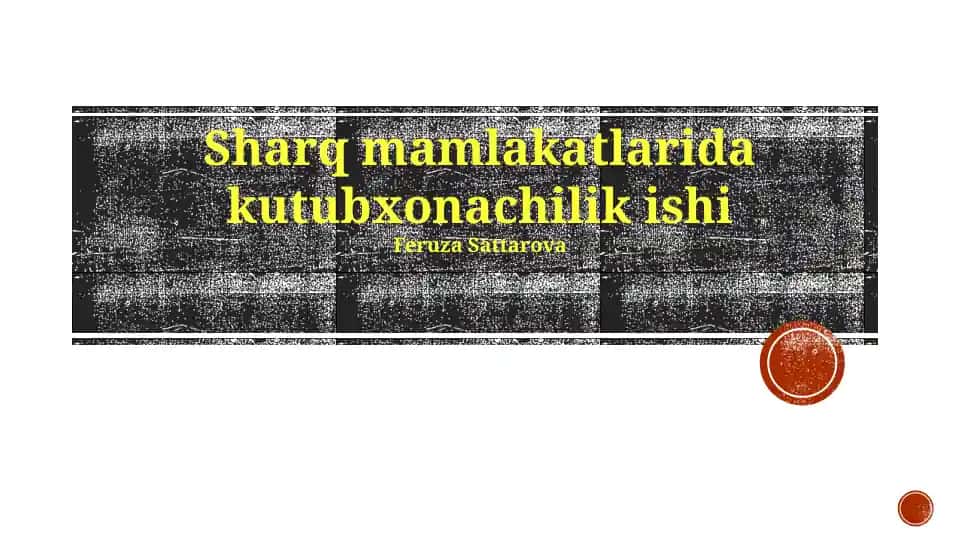 Sharq mamlakatlarida kutubxonachilik ishi