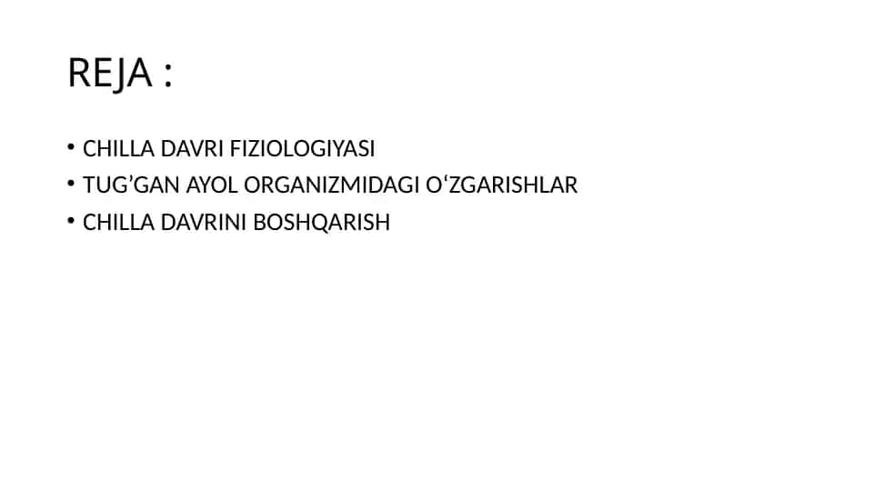 CHILLA DAVRI FIZIOLOGIYASI