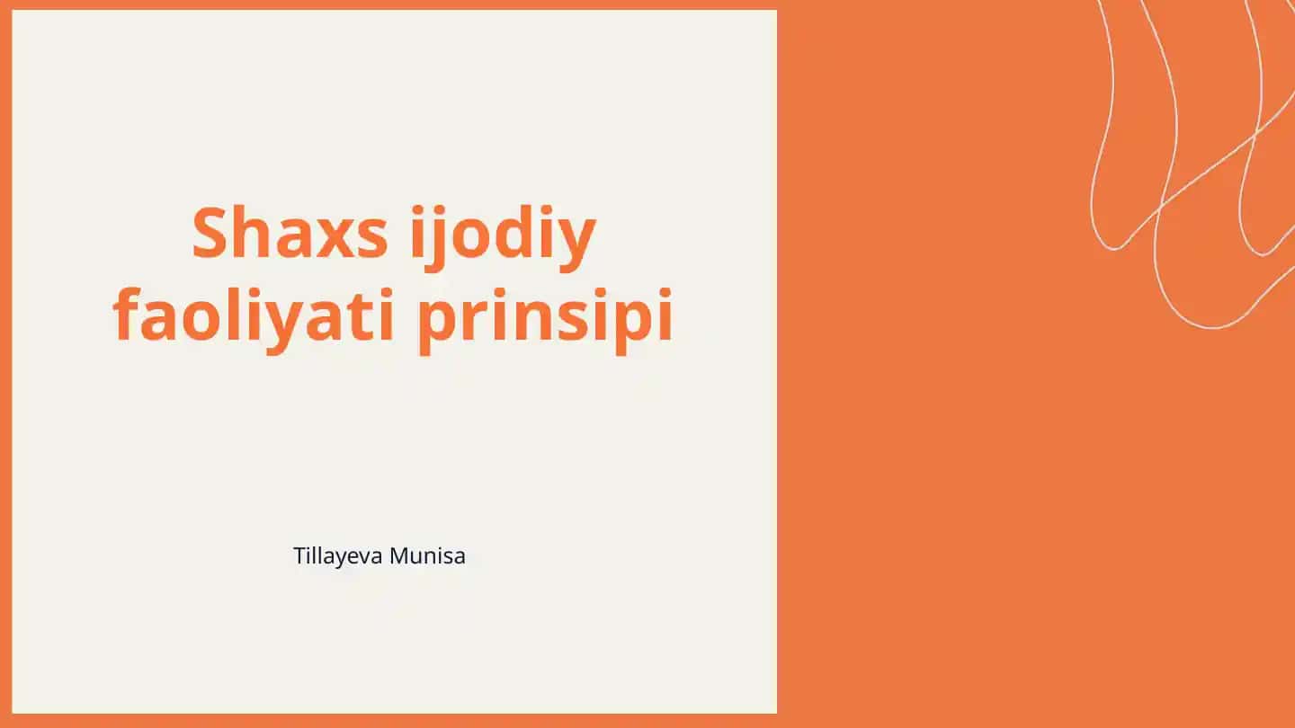 Shaxs ijodiy faoliyati prinsipi