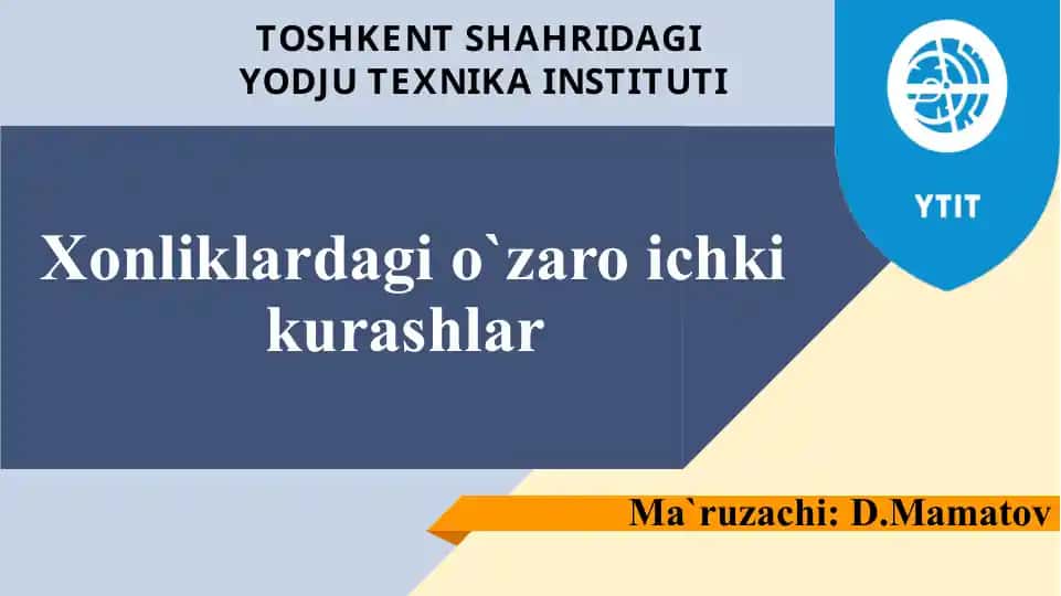 Xonliklardagi o`zaro ichki kurashlar