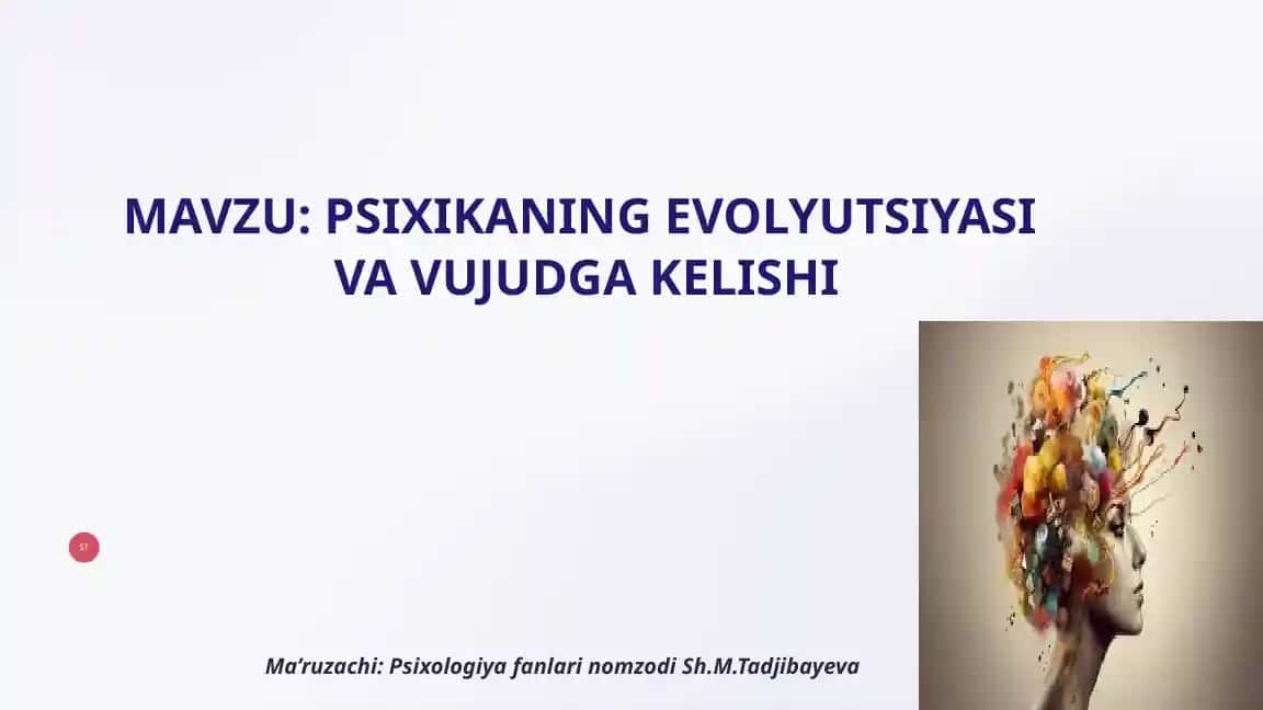 PSIXIKANING EVOLYUTSIYASI VA VUJUDGA KЕLISHI