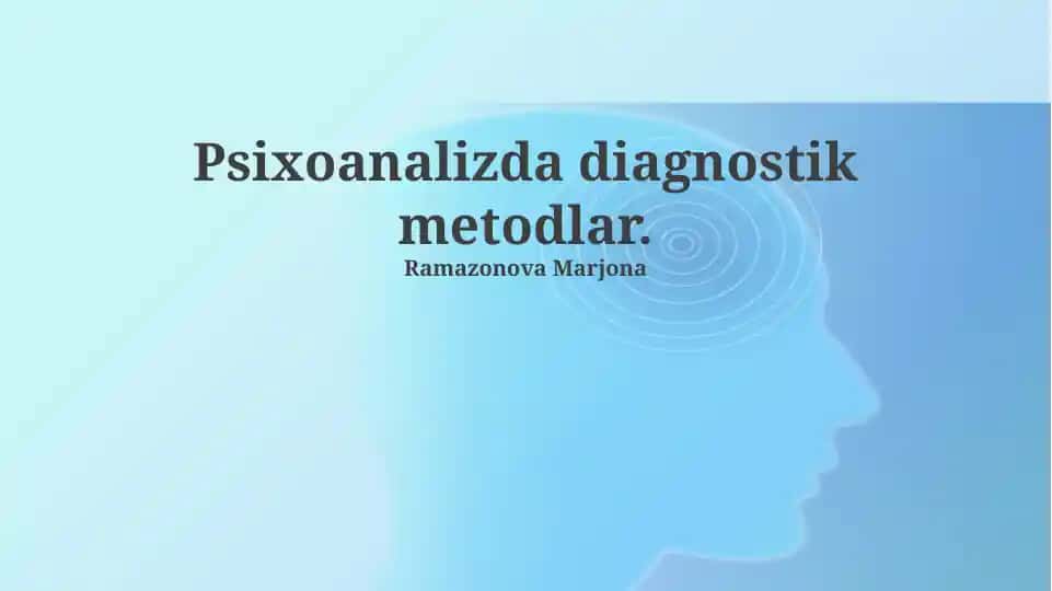 Psixoanalizda diagnostik metodlar