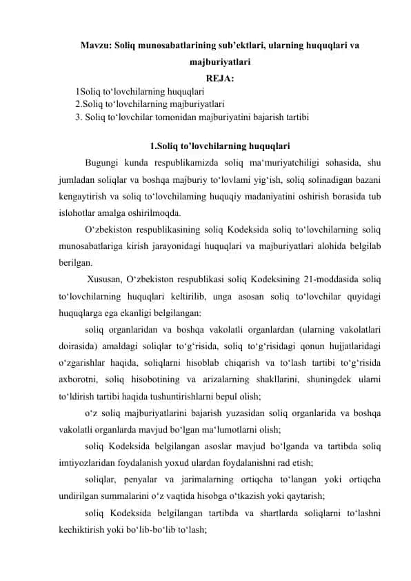 Soliq munosabatlarining sub’ektlari, ularning huquqlari va majburiyatlari