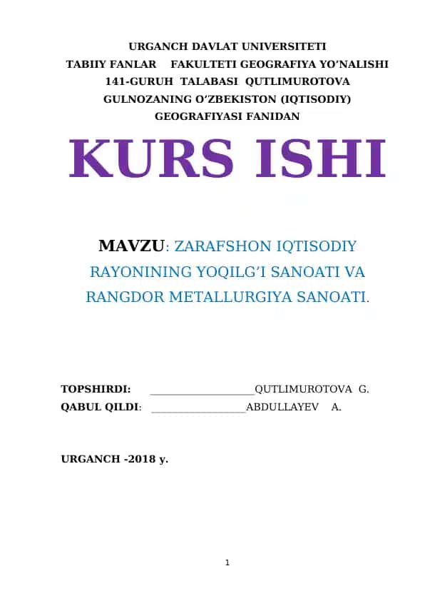 Zarafshon IQTISODIY RAYONINING YOQILG’I SANOATI VA RANGDOR METALLURGIYA SANOATI