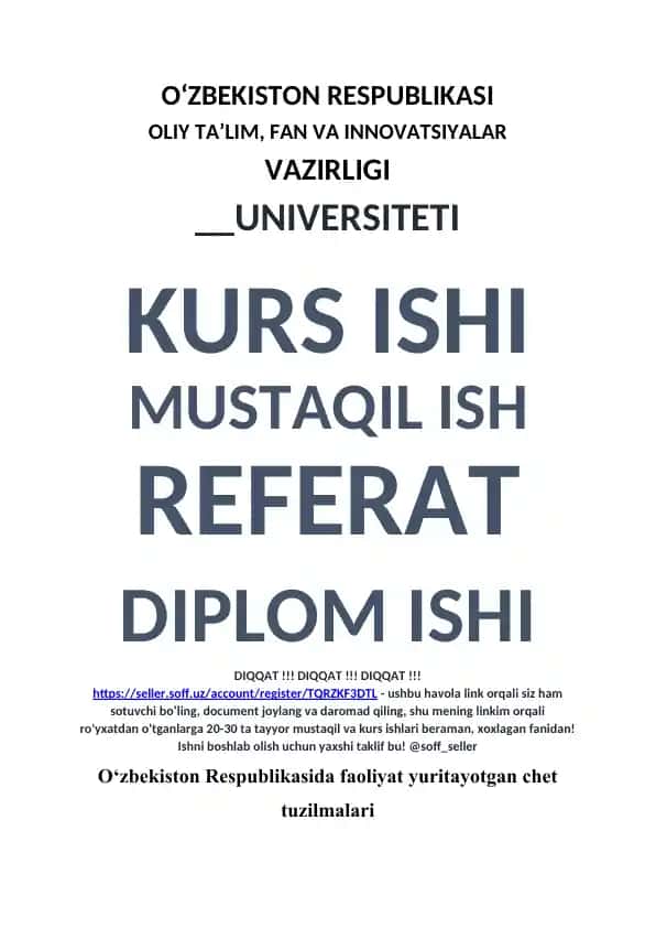 O‘zbekiston Respublikasida faoliyat yuritayotgan chet tuzilmalari haqida referat