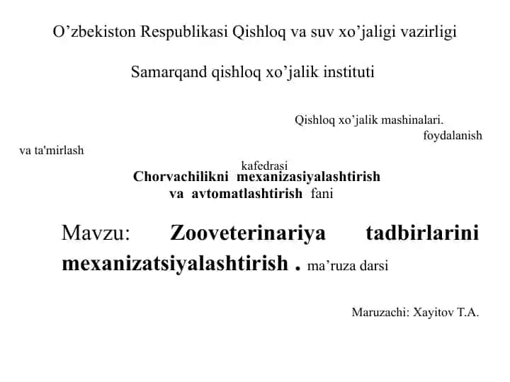 Chorvachilikni mexanizasiyalashtirish va avtomatlashtirish fanidan ma'ruza darsi