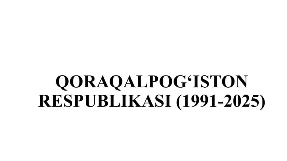 Qoraqalpog’iston Respublikasi (1991-2025)