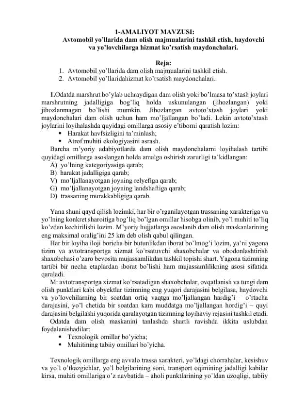 Avtomobil yo’llarida dam olish majmualarini tashkil etish va haydovchi-yo’lovchilarga xizmat ko’rsatish maydonchalari