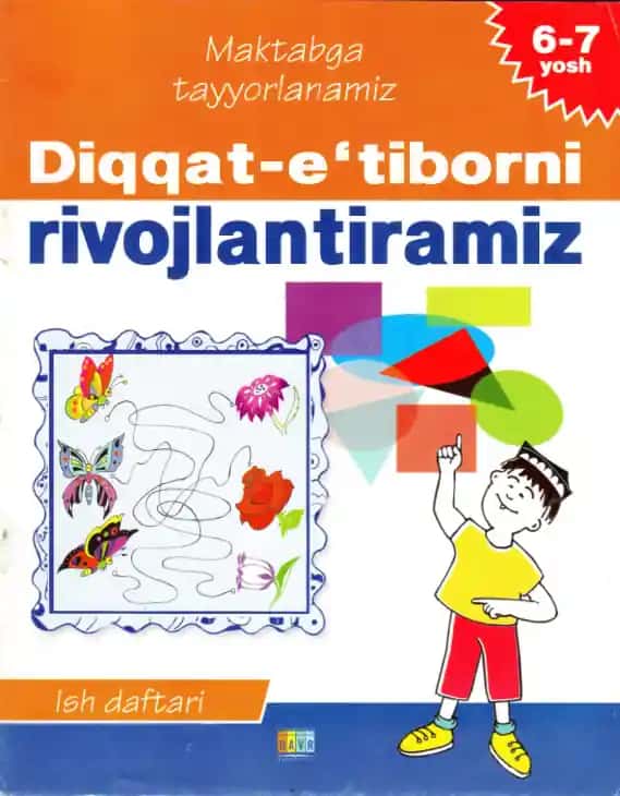 DIQQAT-E’TIBORNI RIVOJLANTIRAMIZ