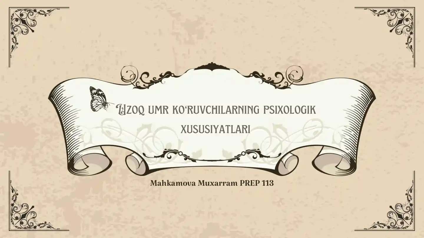 Uzoq umr ko‘ruvchilarning psixologik xususiyatlari