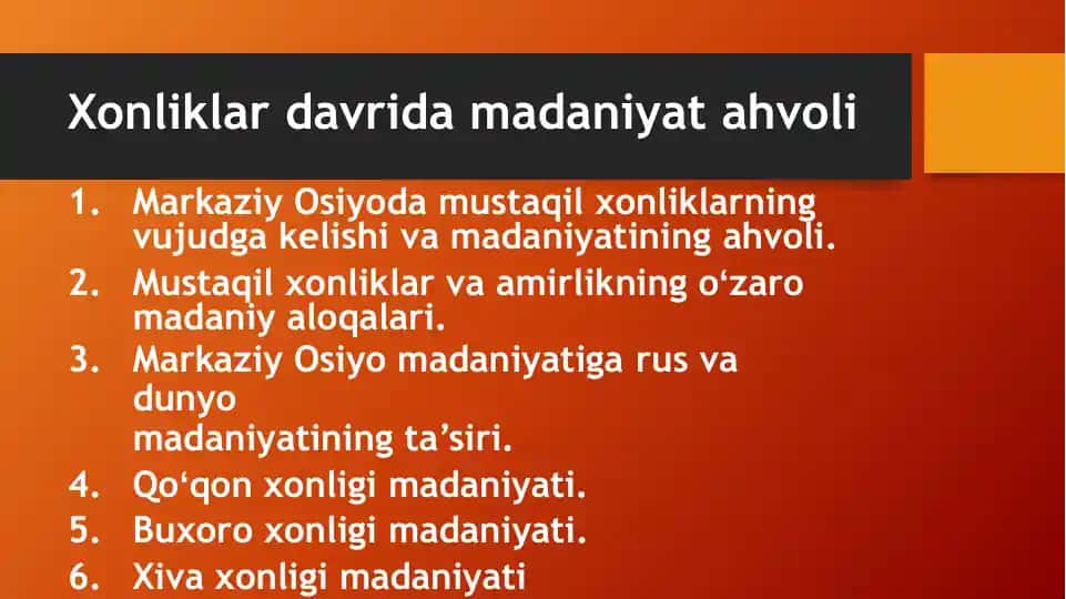 Xonliklar davrida madaniyat ahvoli