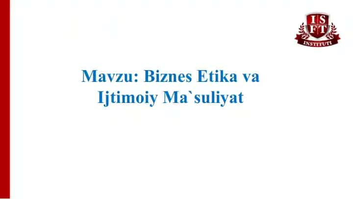 Ishbilarmonlik Etikasi va Ijtimoiy Ma'suliyat
