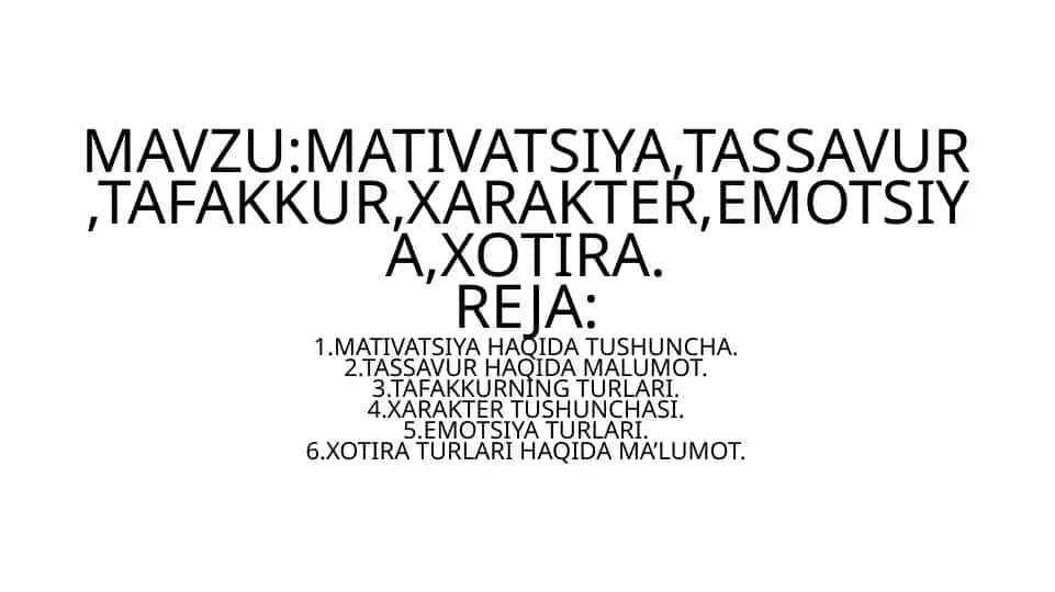 Motivatsiya haqida ma'lumot