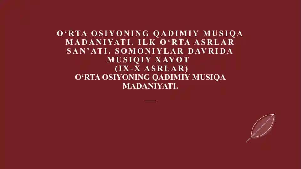 O‘rta Osiyoning qadimiy musiqa madaniyati