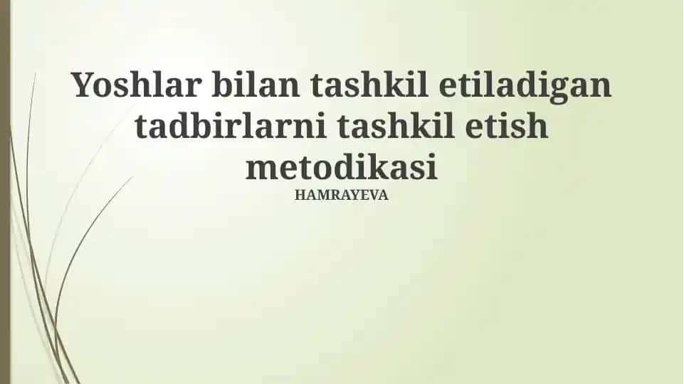 Yoshlar bilan tadbirlarni tashkil etish metodikasi