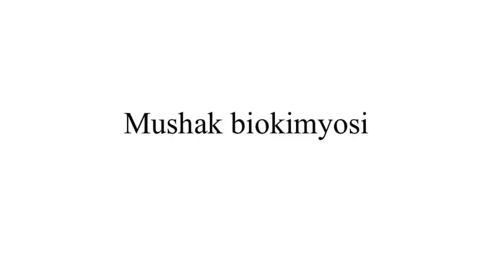 Mushakbiokimyosi