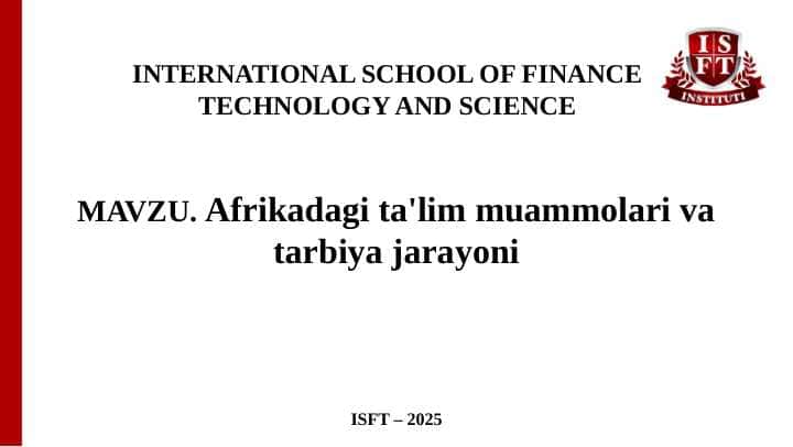 Afrikadagi ta'lim muammolari va tarbiya jarayoni