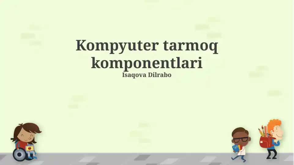 Kompyuter tarmoq komponentlari