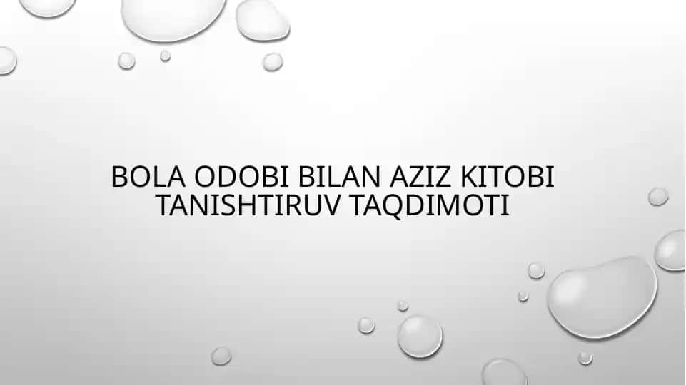 Bola odobi bilan aziz kitobi tanishtiruvt