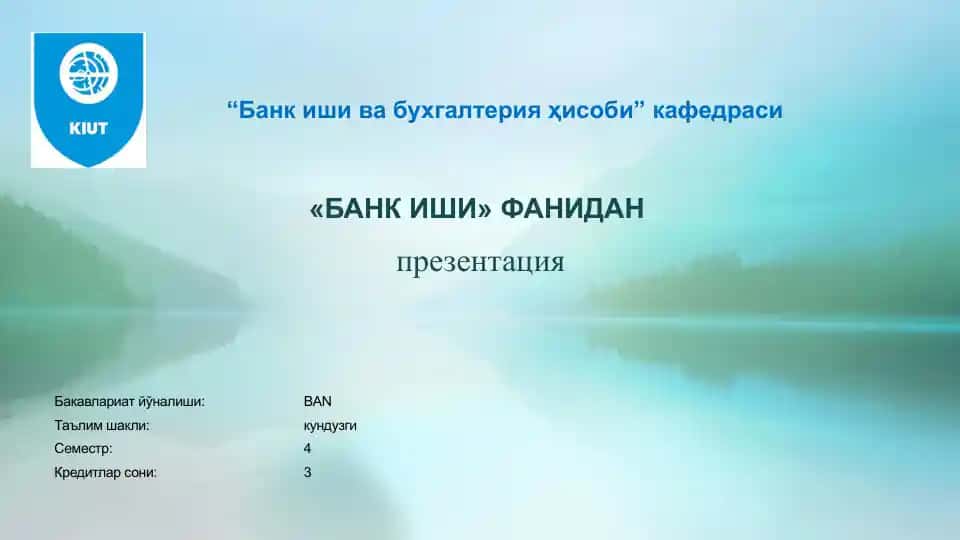 "Банк иши ва бухгалтерия ҳисоби" кафедраси презентацияси