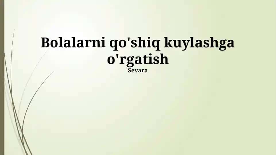 Bolalarni qo'shiq kuylashga o'rgatish