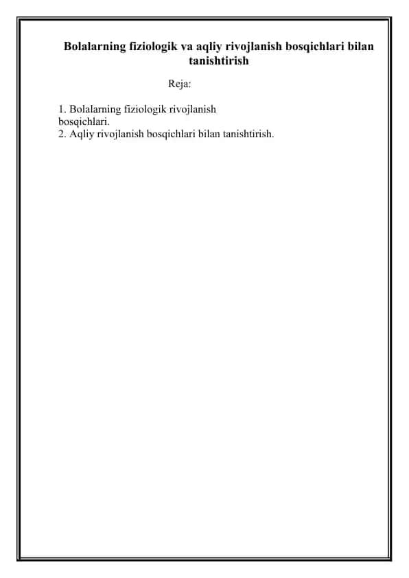 Bolalarning fiziologik va aqliy rivojlanish bosqichlari bilan tanishtirish