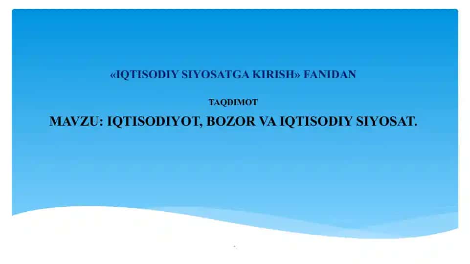IQTISODIY SIYOSATGA KIRISH fani taqdimoti