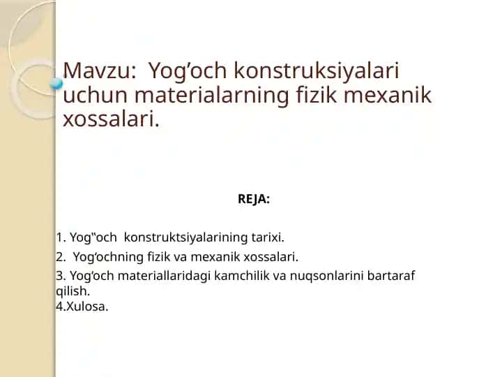 Yog’och konstruksiyalari uchun materiallar