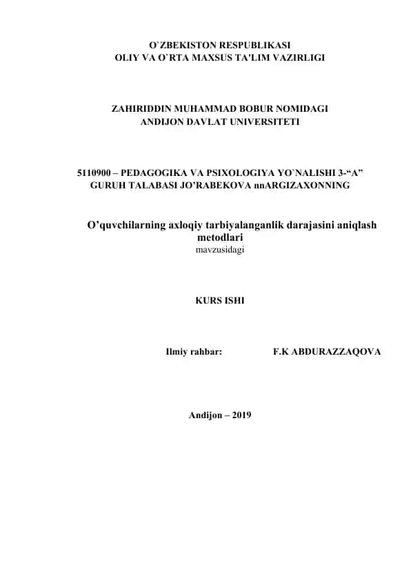 O`quvchilarning axloqiy tarbiyalanganlik darajasini aniqlash metodlari