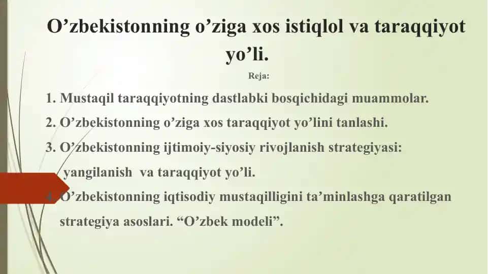 O‘zbekistonning o‘ziga xos istiqlol va taraqqiyot yo‘li