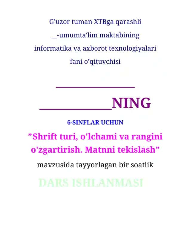 6-sinf uchun Shrift turi, o'lchami va rangini o'zgartirish. Matnni tekislash DARS ISHLANMASI
