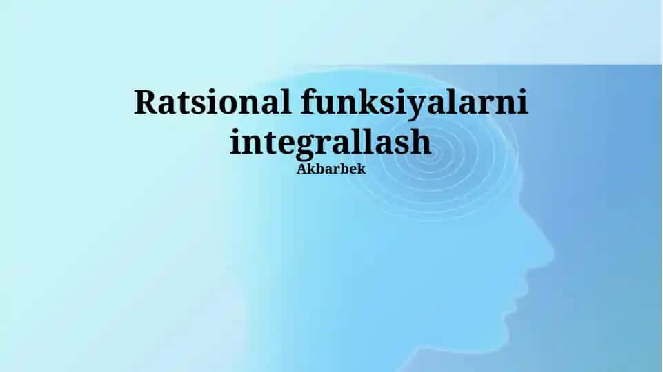 Ratsional funksiyalarni integrallash