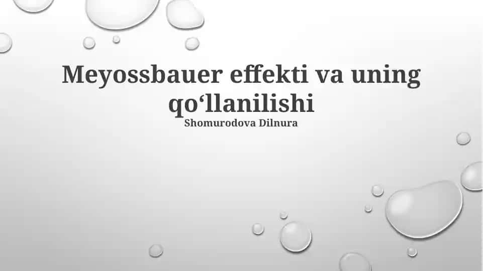 Mössbauer effekti va uning qoʻllanilishi