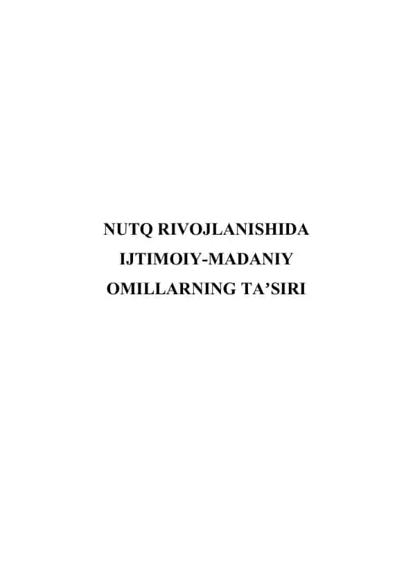 Nutq rivojlanishida ijtimoiy-madaniy omillarning taʼsiri