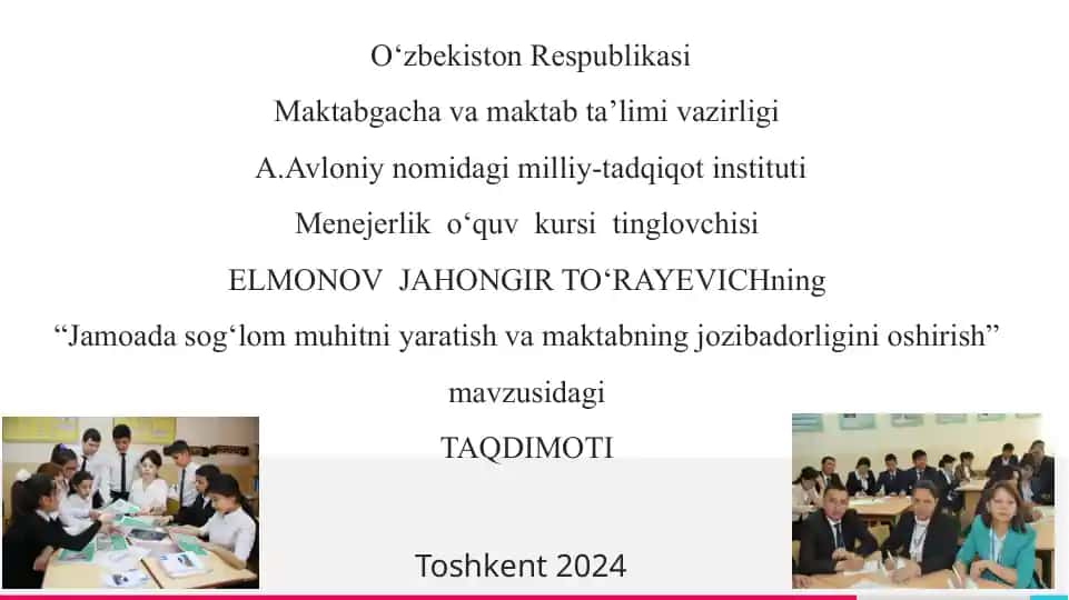 Ta'lim kursi "Jamoadasog‘lom muhitni yaratish va maktabning jozibadorligini oshirish"