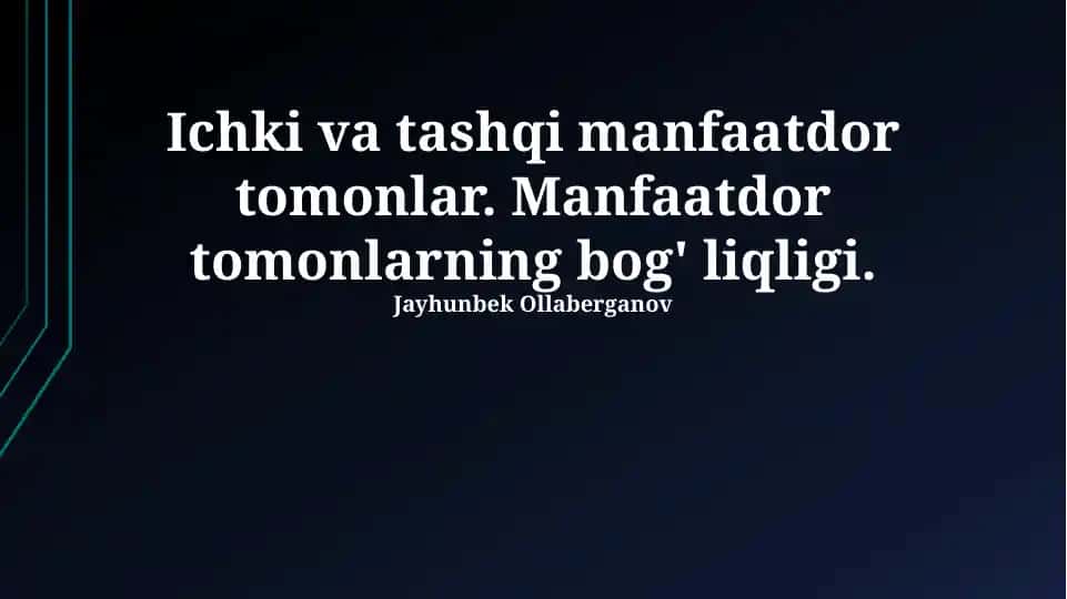 Ichki va tashqi manfaatdor tomonlar