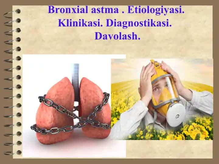 Bronxialastma etiologiyasi,patogenezi,davolash