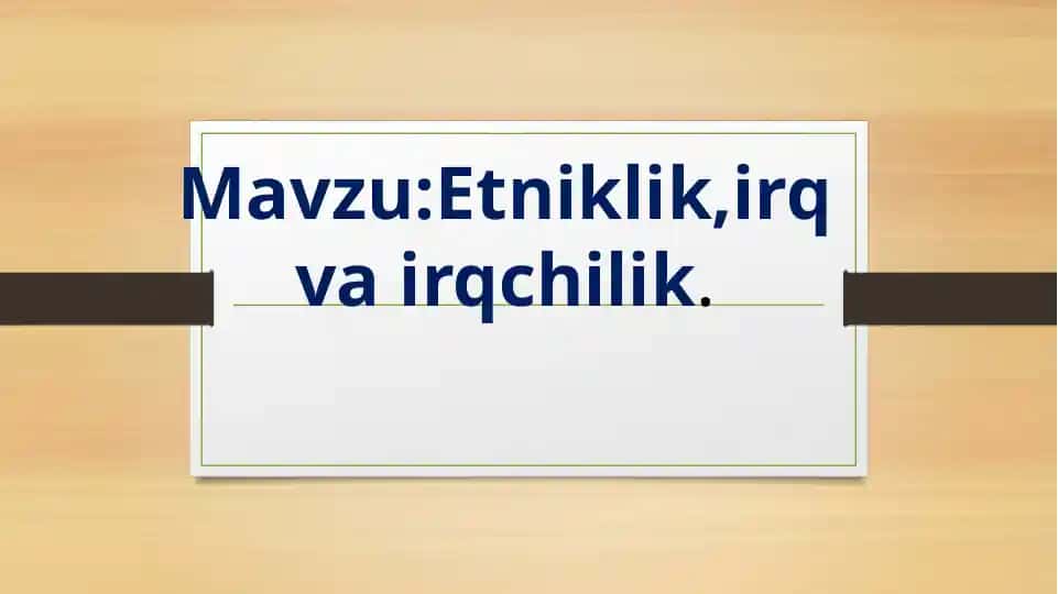 Etniklik va irqvairqchilik